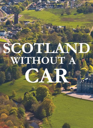 Crerar Group | Scotland Without a Car: Part 3 - Inveraray ?? Crerar Group