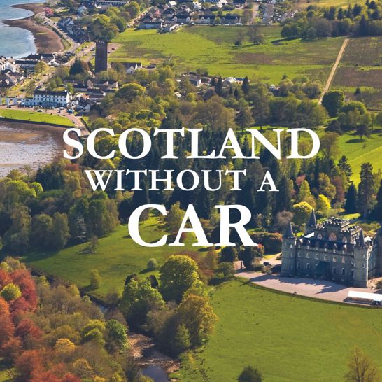 Crerar Group | Scotland Without a Car: Part 3 - Inveraray ?? Crerar Group